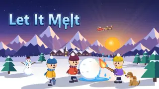 Let It Melt