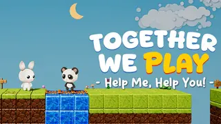 Together We Play: Help Me Help You
