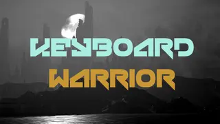Keyboard Warrior