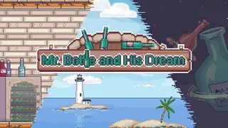Mr.Bottle and his dream