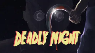 Deadly Night