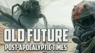Old Future: Post-Apocalyptic Times