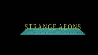 Strange Aeons