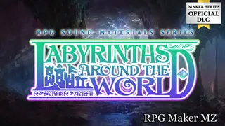 RPG Maker MZ - Labyrinths around the World