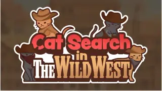 Cat Search In The Wild West