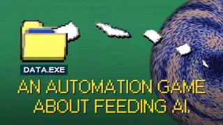 Data.exe - An Automation Game About Feeding An AI