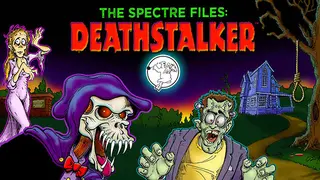 The Spectre Files: Deathstalker