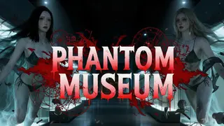 Phantom Museum