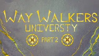 Way Walkers: University 2