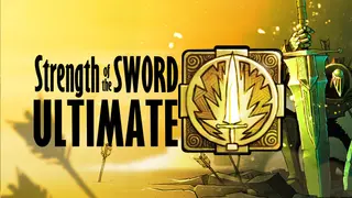 Strength of the Sword ULTIMATE
