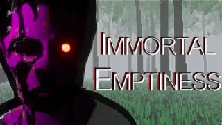 Immortal Emptiness