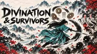 Divination & Survivors