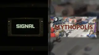 Signal & Mythopolis