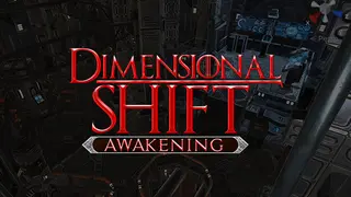 Dimensional Shift Awakening