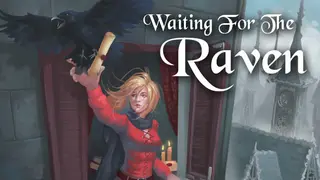 Waiting For The Raven