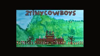 2tinycowboys