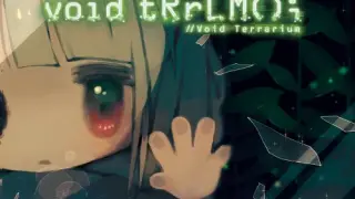 void tRrLM(); //Void Terrarium - Switch