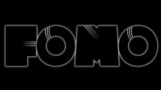 FOMO