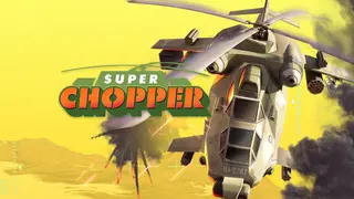 Super Chopper