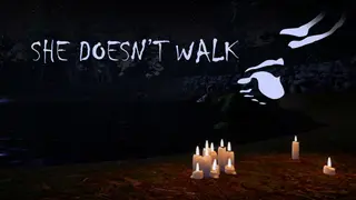 She Doesn't Walk