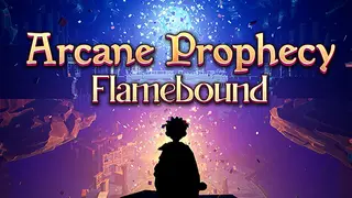 Arcane Prophecy: Flamebound