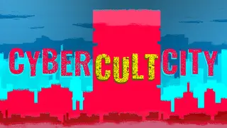 Cyber Cult City