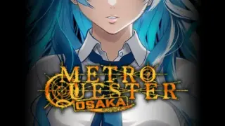 METRO QUESTER | OSAKA - Switch