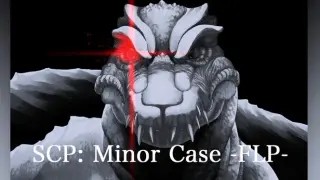 SCP: Minor Case -FLP
