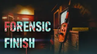 Forensic Finish