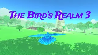The Bird's Realm 3