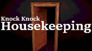 Knock-Knock Housekeeping