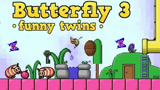Butterfly 3. Funny Twins.