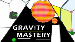 Gravity Mastery