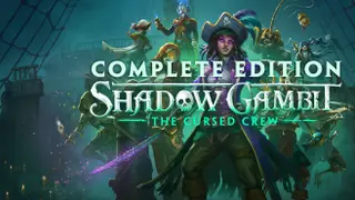 Shadow Gambit: The Cursed Crew Complete