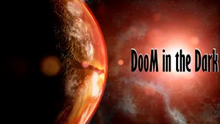 DooM in the Dark