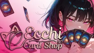Ecchi Card Shop