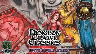 Fantasy Grounds - Dungeon Crawl Classics #78: Fate's Fell Hand (DCC)