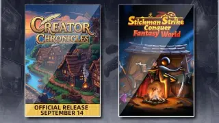 Creator Chronicles & Stickman Strikes: Conquer Fantasy World