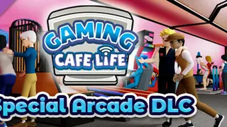 Gaming Cafe Life - Special Arcade DLC Special