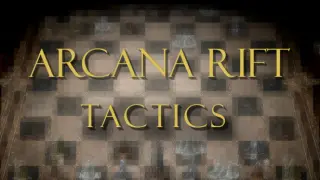 Arcana Rift: Tactics
