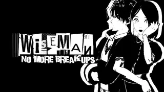 Wiseman: No More Breakups