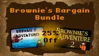 Brownie's Adventures (1 & 2) Mega Deal