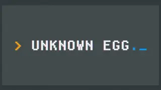 UNKNOWN EGG