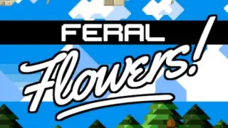 Feral Flowers - Switch