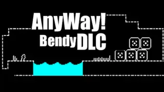 AnyWay! - Bendy!