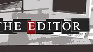 THE EDITOR