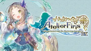 Atelier Firis: The Alchemist and the Mysterious Journey DX