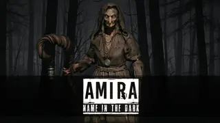 AMIRA - Name in the dark