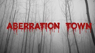 ABERRATION TOWN