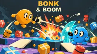Bonk & Boom
